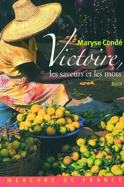 Victoire, les saveurs et les mots