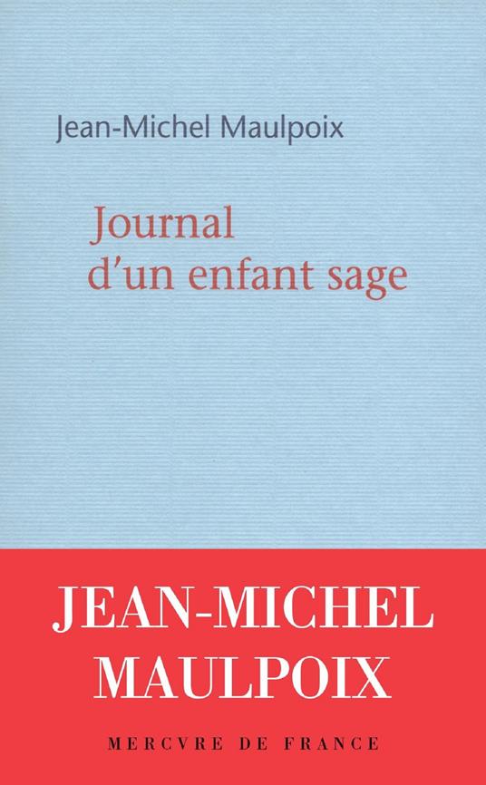 Journal d'un enfant sage