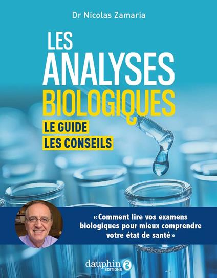 Les analyses biologiques - Le guide - Les conseils