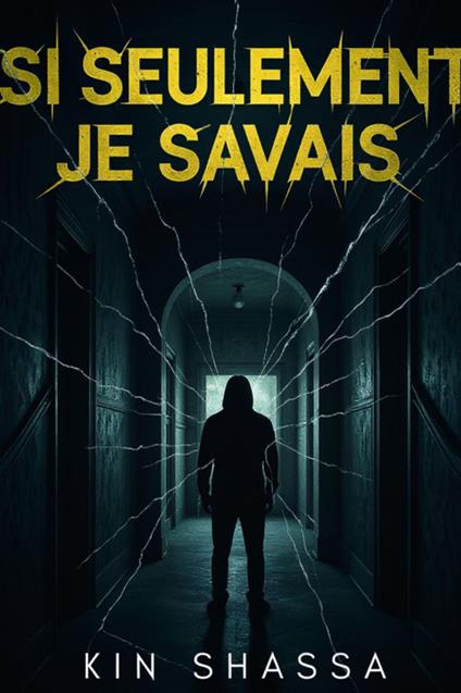 Si seulement je savais