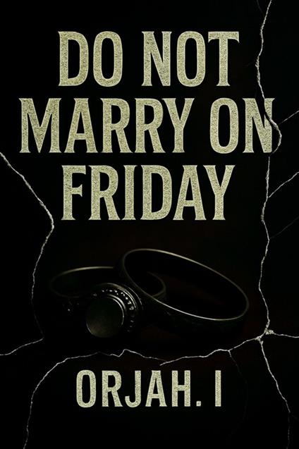 Do not marry on Friday
