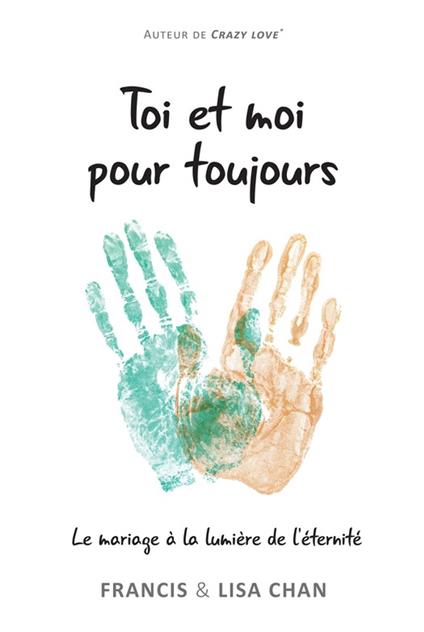 Toi et moi pour toujours