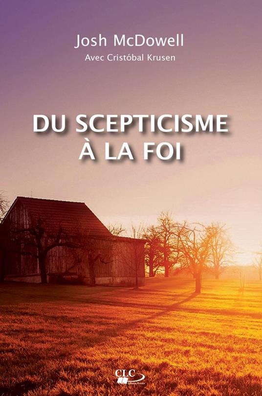 Du scepticisme à la foi