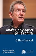 Jardins, paysage et génie naturel