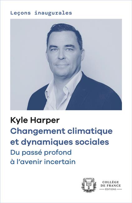 Changement climatique et dynamiques sociales. Du passé profond à l’avenir incertain