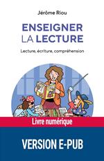 Enseigner la lecture EPUB - Lecture, écriture, compréhension