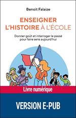 Enseigner l'histoire à l'école EPUB