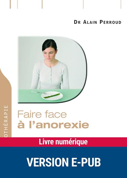 Faire face à l'anorexie - EPUB