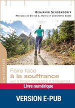 Faire face à la souffrance - Nouvelle édition