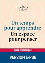 Un temps pour apprendre - Un espace pour penser