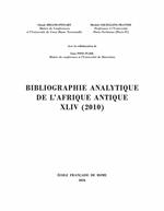 Bibliographie analytique de l'Afrique antique XLIV (2010)