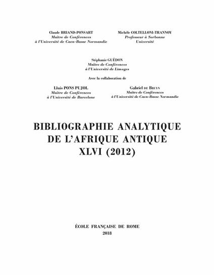 Bibliographie analytique de l’Afrique antique XLVI (2012)
