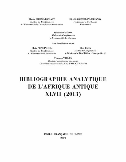 Bibliographie analytique de l’Afrique antique XLVII (2013)