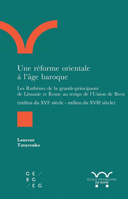 Une réforme orientale à l’âge baroque