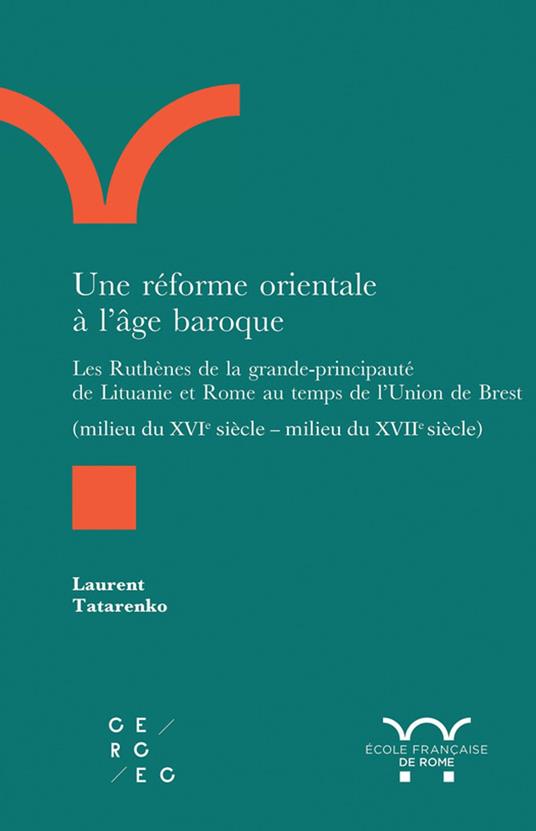 Une réforme orientale à l’âge baroque