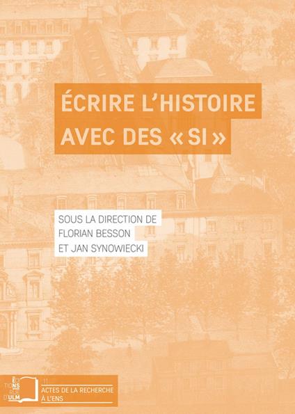 Écrire l’histoire avec des « si »