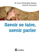 Savoir se taire, savoir parler