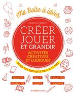 Créer, jouer et grandir