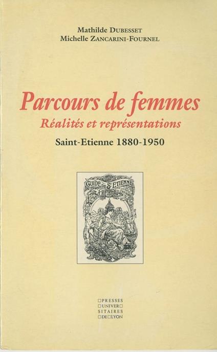 Parcours de femmes : Réalités et représentations