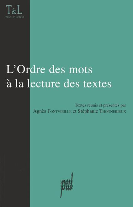 L'Ordre des mots à la lecture des textes