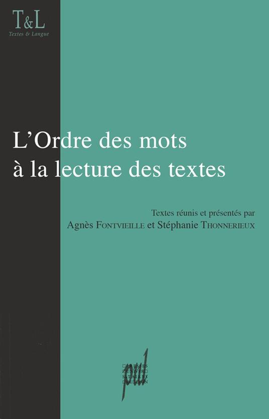 L'Ordre des mots à la lecture des textes