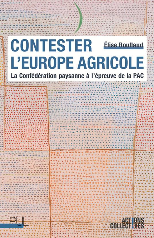 Contester l’Europe agricole