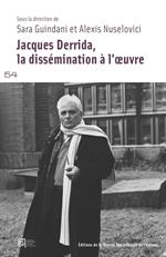 Jacques Derrida, la dissémination à l'oeuvre