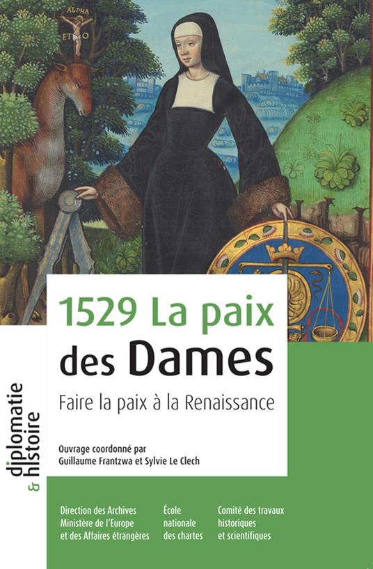 1529 La paix des Dames