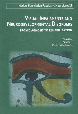 Visual Impairments & Neurodevelopment Disorders: From Diagnosis to Rehabilitation - cover
