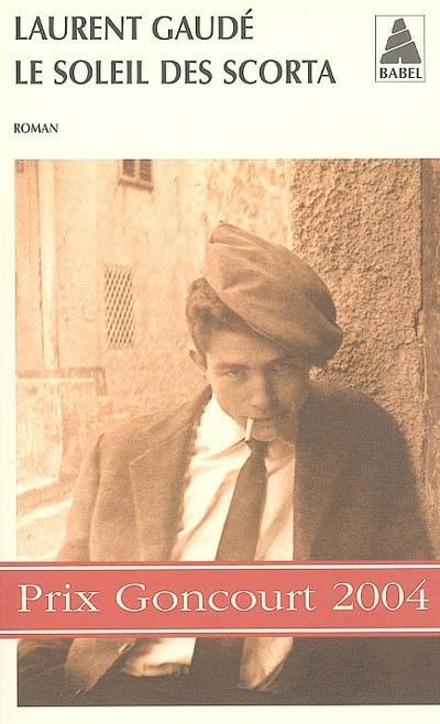 Le Soleil DES Scorta - Laurent Gaude - cover