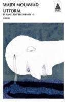 Libro in inglese Littoral  - Wajdi Mouawad