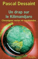 Un drap sur le Kilimandjaro