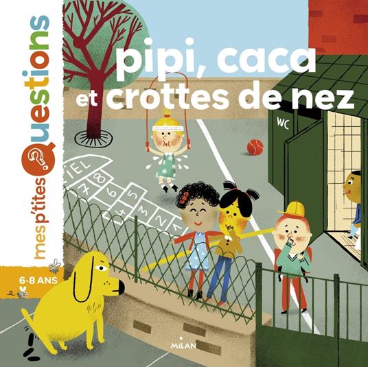 Pipi, caca et crottes de nez - Sophie Dussaussois,Amélie Falière - ebook