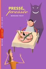 Pressé, pressée