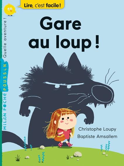 Gare au loup ! - Christophe Loupy,Baptiste Amsallem - ebook
