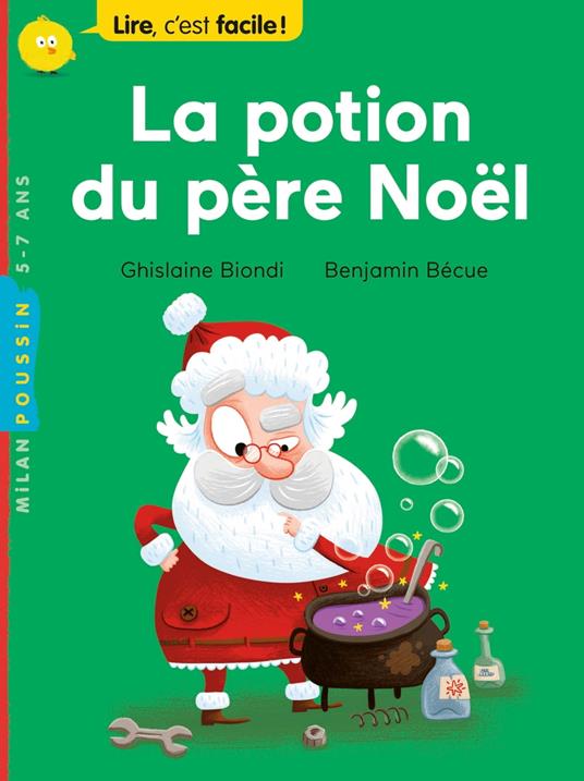 La potion du père Noël - Ghislaine BIONDI,Benjamin Bécue - ebook