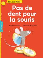 Pas de dent pour la souris
