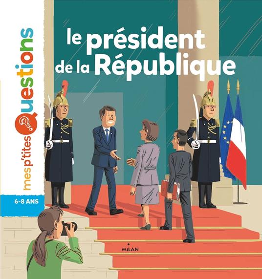 Le président de la République - Pascale Hédelin,Vincent Sorel - ebook