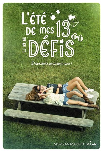 L'été de mes 13 défis - Morgan Matson - ebook