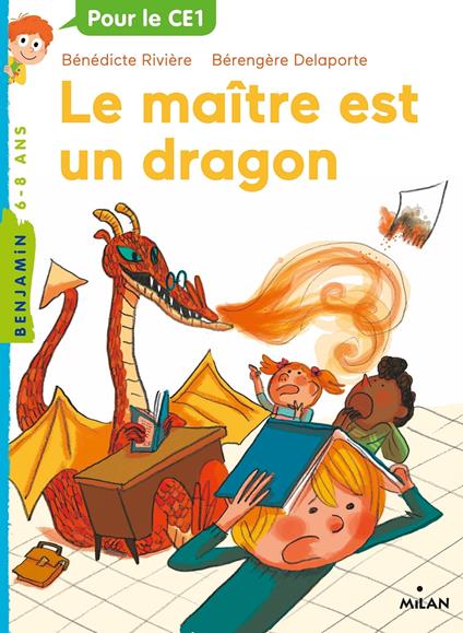 Le maître est un dragon - Bénédicte Rivière,Bérengère Delaporte - ebook