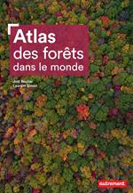 Atlas des forêts dans le monde