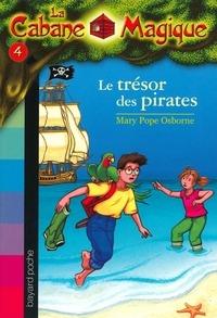Libro in inglese La Cabane Magique: Le tresor des pirates  - Mary Pope Osborne