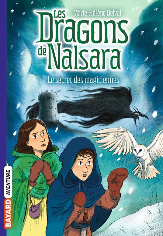 Les dragons de Nalsara, Tome 07 - Marie-Hélène Delval,Alban Marilleau - ebook