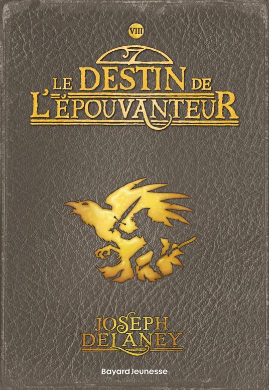 L'Épouvanteur poche, Tome 08 - Joseph Delaney,Marie-Hélène Delval - ebook