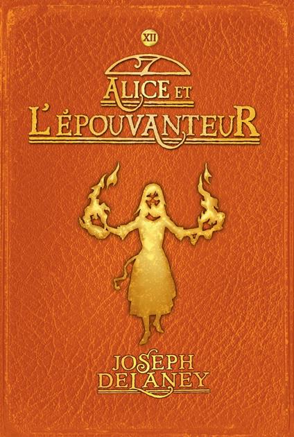 L'Épouvanteur poche, Tome 11 - Joseph Delaney,Marie-Hélène Delval - ebook