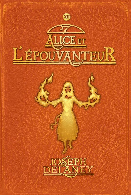 L'Épouvanteur poche, Tome 11 - Joseph Delaney,Marie-Hélène Delval - ebook