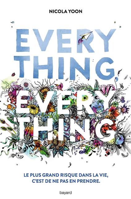 Everything, everything - Nicola Yoon,Éric Chevreau - ebook