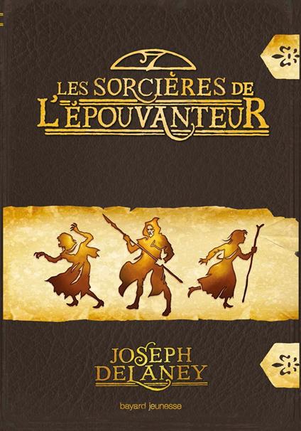 Les sorcières de l'Épouvanteur - Joseph Delaney,Marie-Hélène Delval - ebook