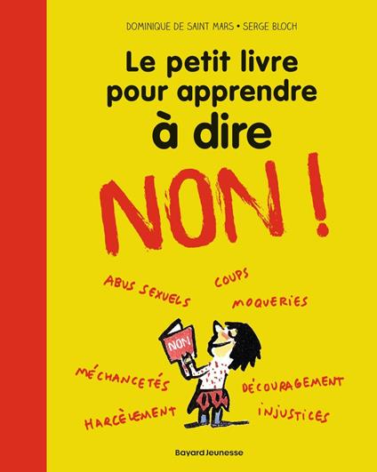 Le petit livre pour apprendre à dire NON ! - De Saint Mars Dominique,Serge Bloch - ebook