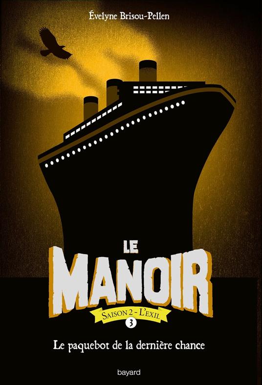 Le manoir saison 2, Tome 03 - Brisou-Pellen Évelyne - ebook